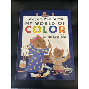 My World of Color by Margaret Wise Brown (2002, Hardcover)